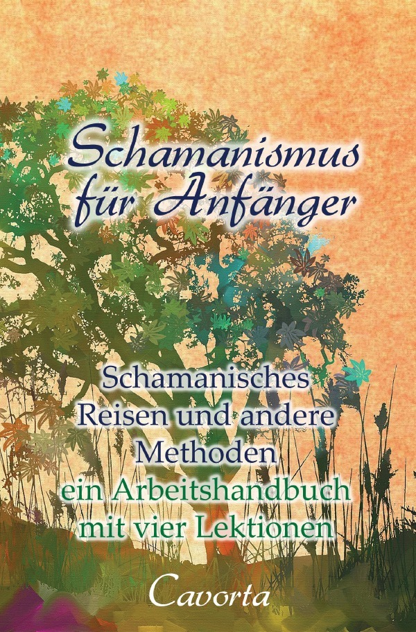 Schamanismus für Anfänger