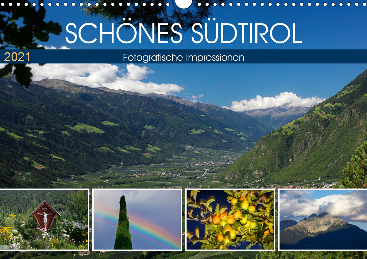 Schönes Südtirol (Wandkalender 2021 DIN A3 quer)