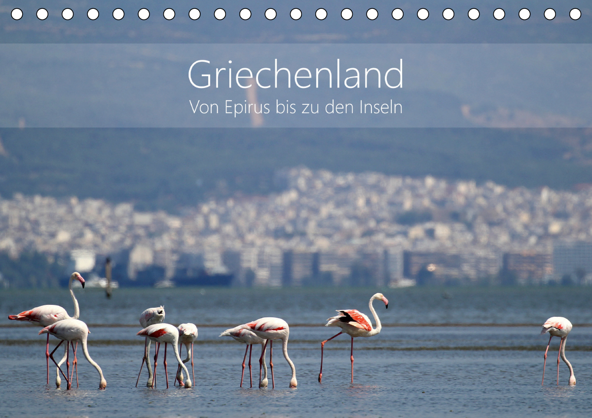 Griechenland - Von Epirus bis zu den Inseln (Tischkalender 2021 DIN A5 quer)