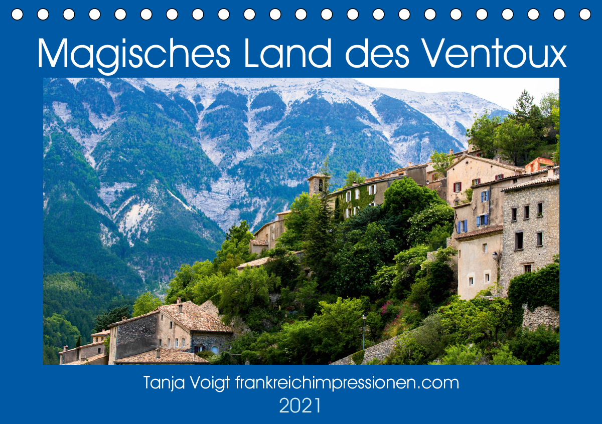Magisches Land des Ventoux (Tischkalender 2021 DIN A5 quer)