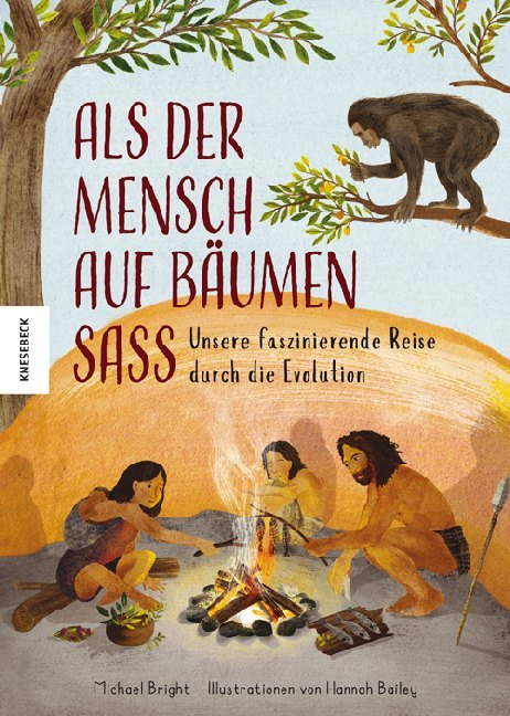 Als der Mensch auf Bäumen saß