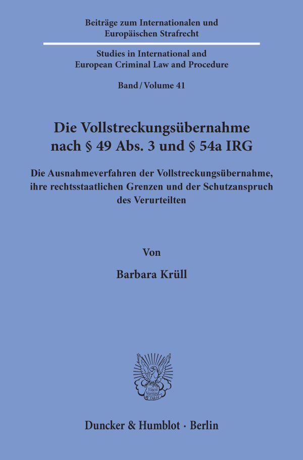 Die Vollstreckungsübernahme nach 49 Abs. 3 und 54a IRG.