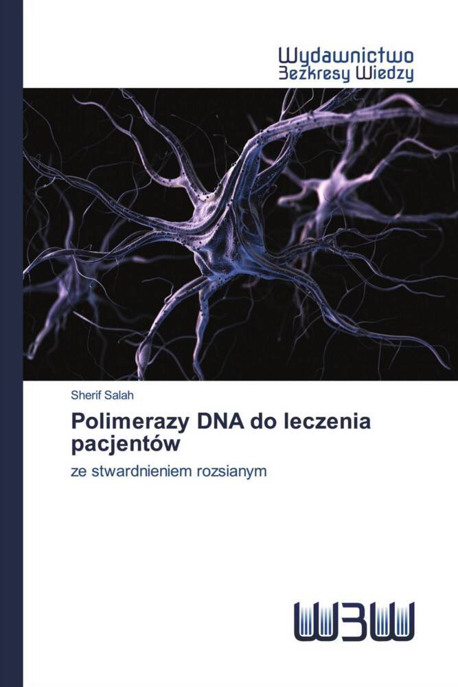 Polimerazy DNA do leczenia pacjentów