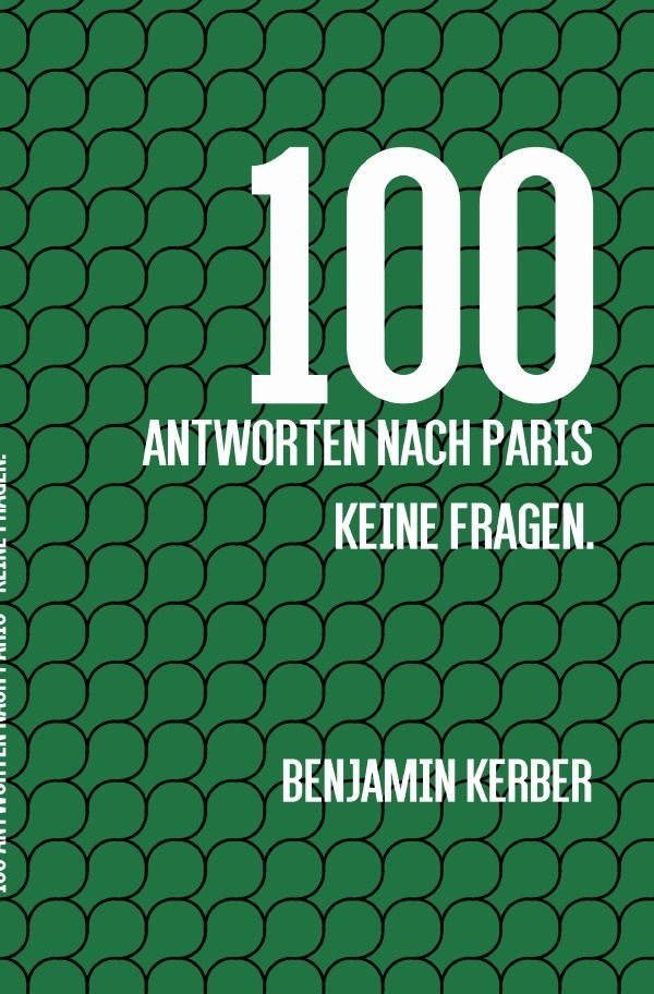 100 ANTWORTEN NACH PARIS Keine Fragen.