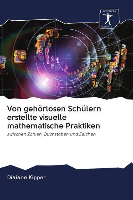 Von gehörlosen Schülern erstellte visuelle mathematische Praktiken