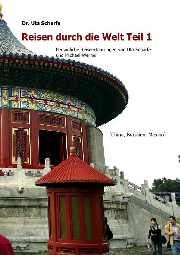 Reisen durch die Welt, Teil 1