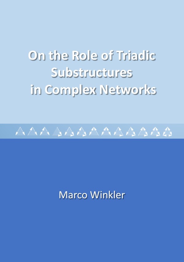 On the Role of Triadic Substructures in Complex Networks
