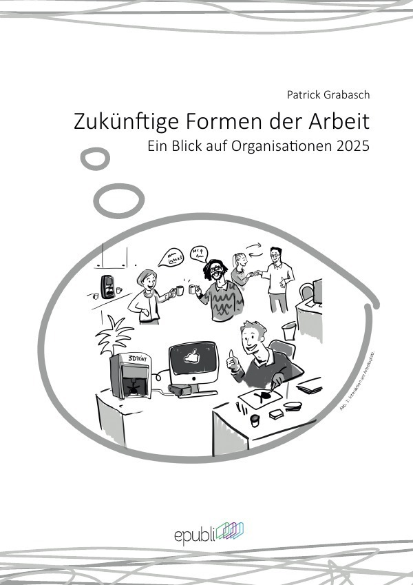 Zukünftige Formen der Arbeit