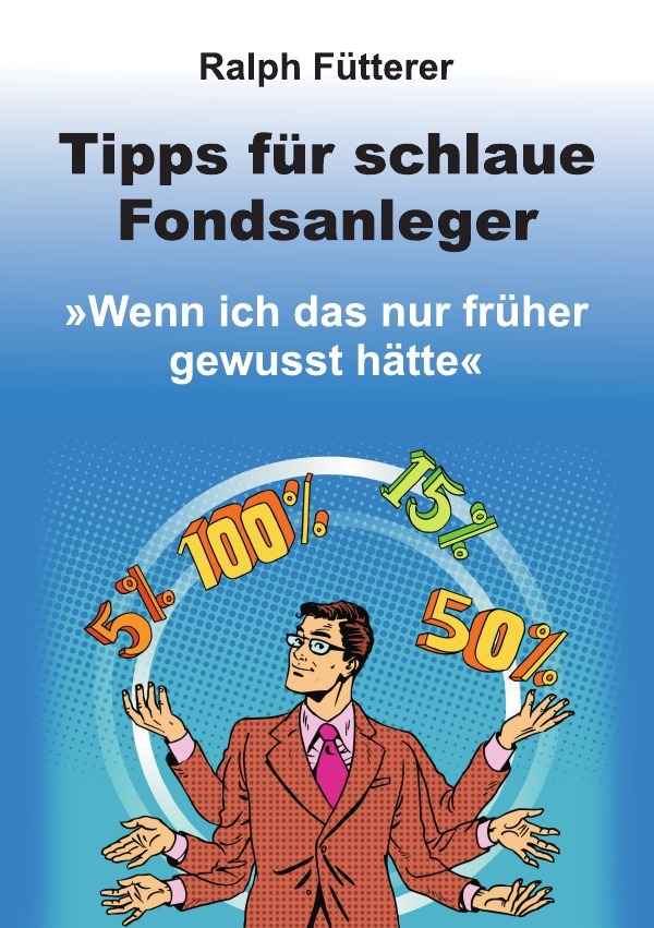Tipps für schlaue Fondsanleger