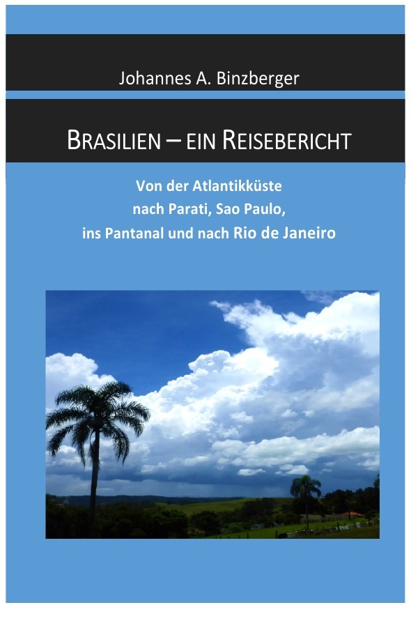 Brasilien - ein Reisebericht