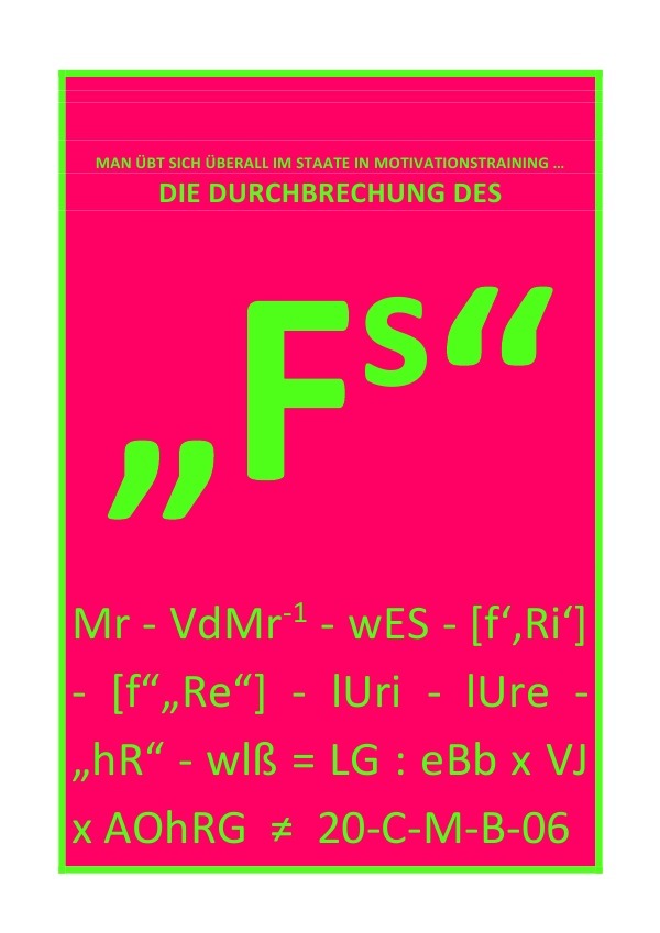 DIE DURCHBRECHUNG DES "!s" / DIE DURCHBRECHUNG DES "Fs"