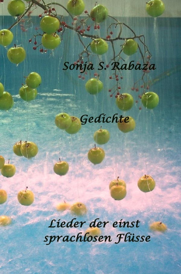 Lieder der einst sprachlosen Flüsse