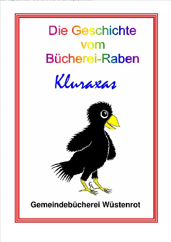 Die Geschichte vom Büchereiraben KLURAXAS
