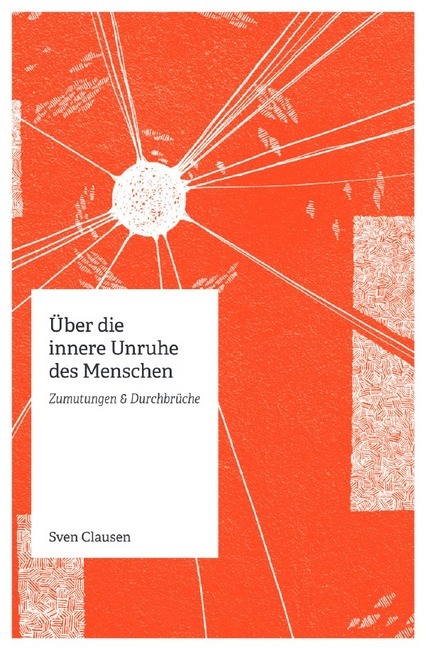 Über die innere Unruhe des Menschen