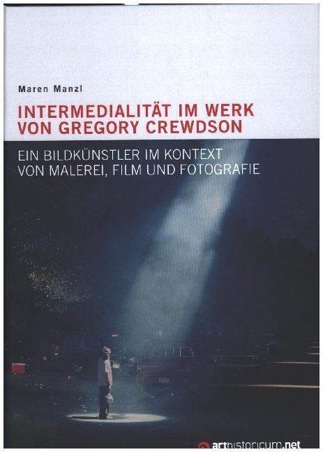 Intermedialität im Werk von Gregory Crewdson