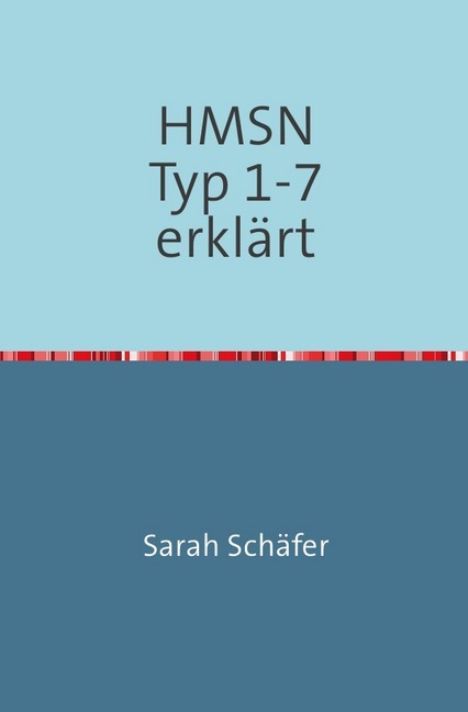 Hereditär motorisch-sensorische Neuropathien