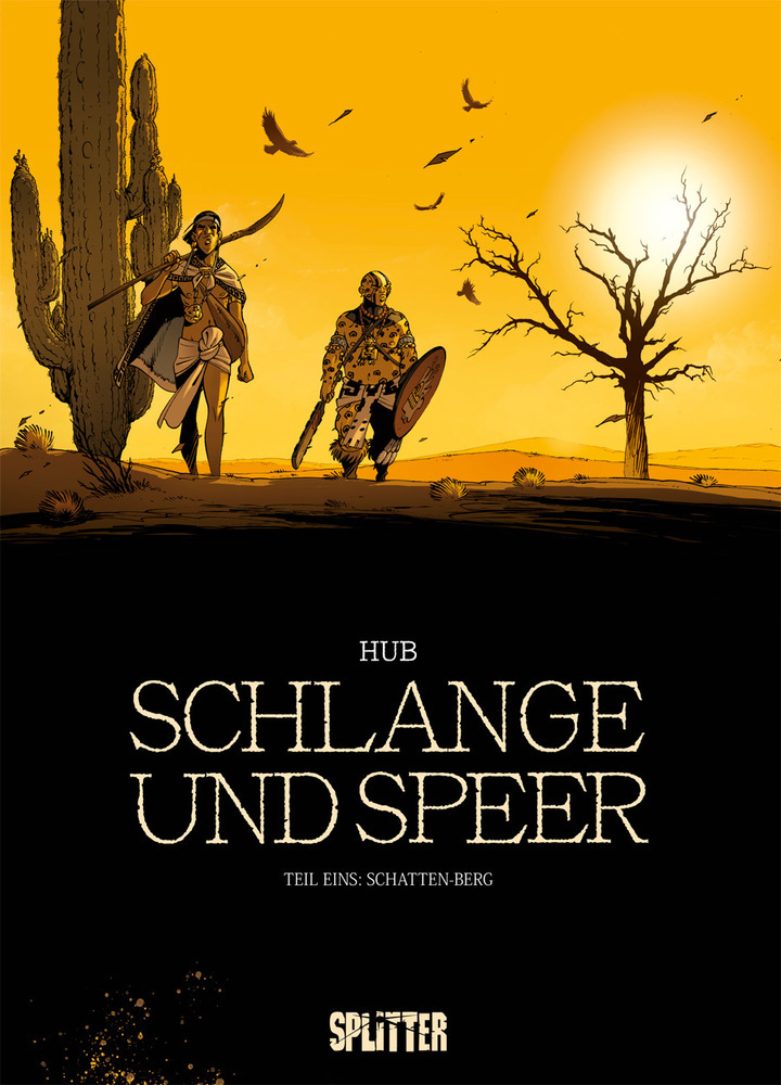 Schlange und Speer, Schatten-Berg