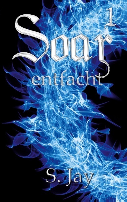 Soar 1 - Entfacht