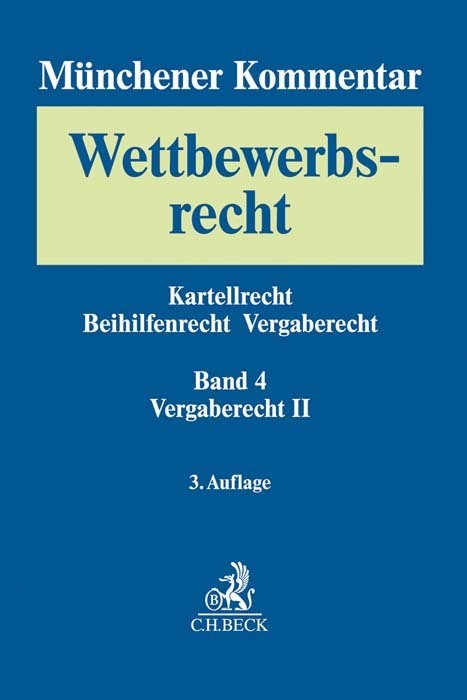 Münchener Kommentar zum Wettbewerbsrecht  Bd. 4: Vergaberecht II