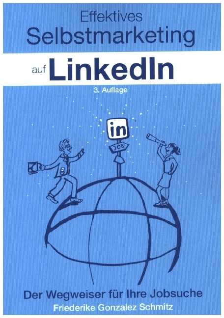 Effektives Selbstmarketing auf LinkedIn