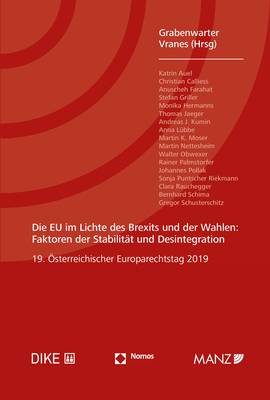Die EU im Lichte des Brexits und der Wahlen: Faktoren der Stabilität und Desintegration