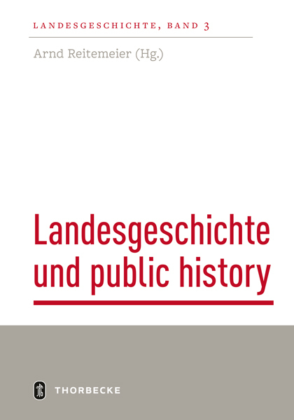 Landesgeschichte und public history