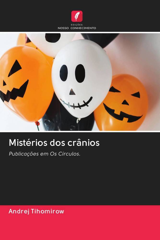 Mistérios dos crânios