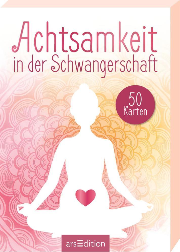 Achtsamkeit in der Schwangerschaft, 50 Karten