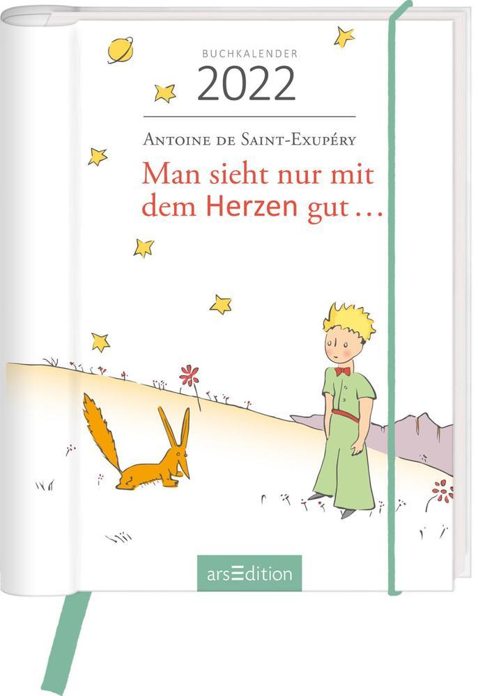 Buchkalender Man sieht nur mit dem Herzen gut ... 2022