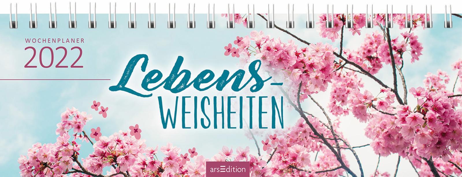 Lebensweisheiten, Tischkalender 2022