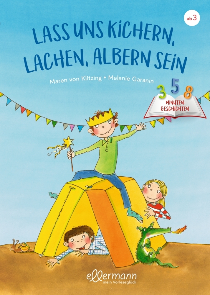 3-5-8 Minutengeschichten. Lass uns kichern, lachen, albern sein