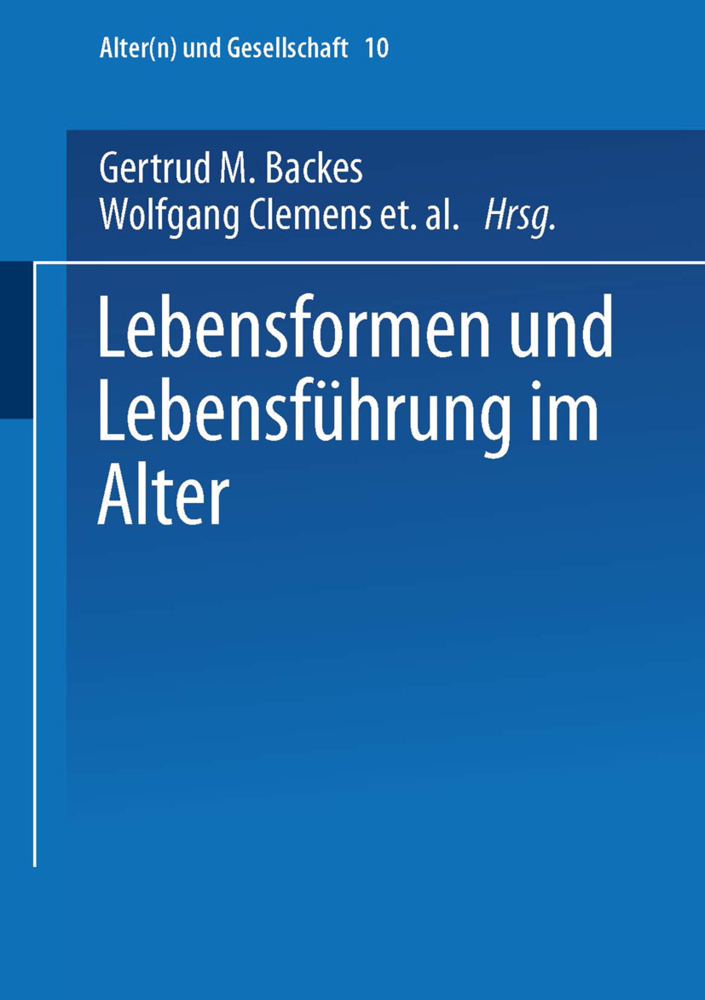 Lebensformen und Lebensführung im Alter