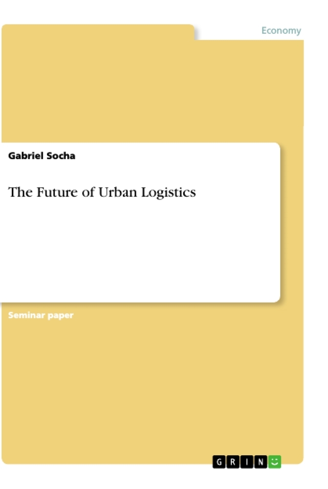 The Future of Urban Logistics