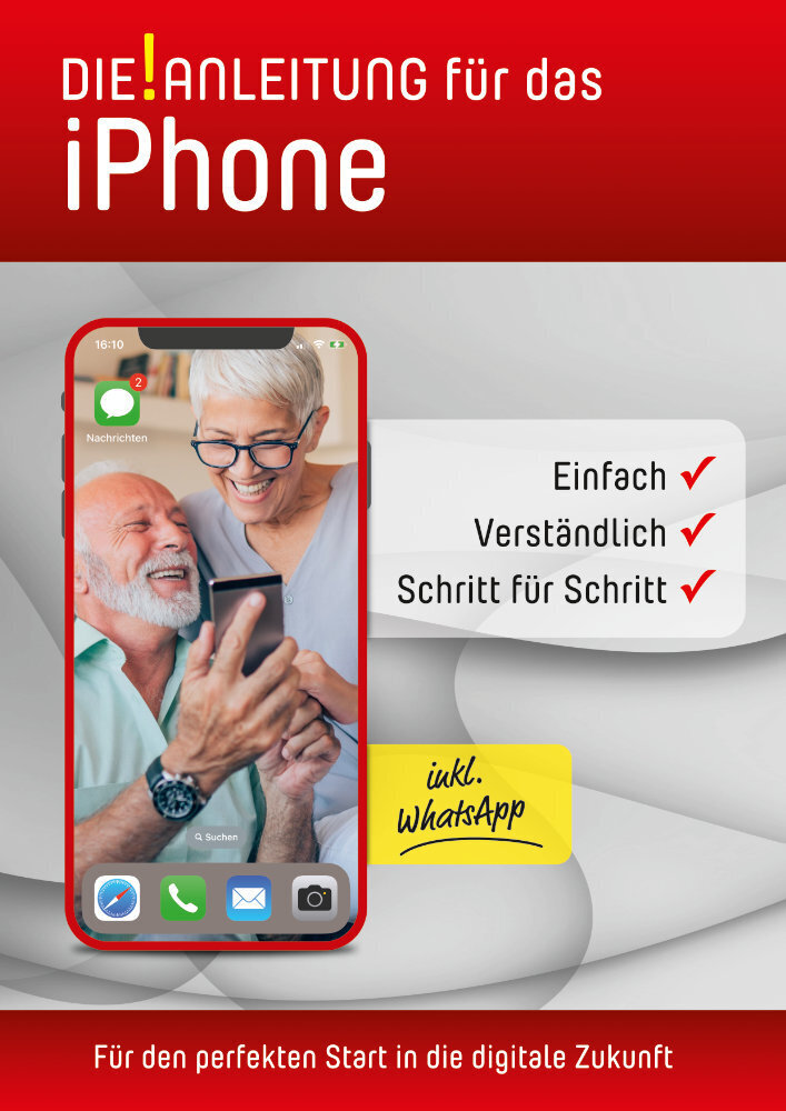 iPhone Anleitung » Einfach » Verständlich » Schritt für Schritt. Tl.1