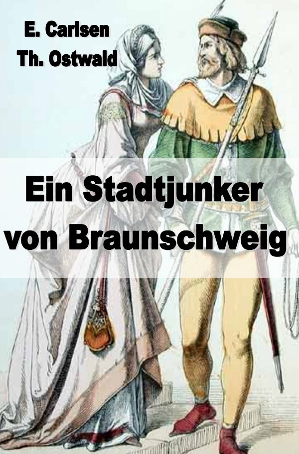 Ein Stadtjunker von Braunschweig