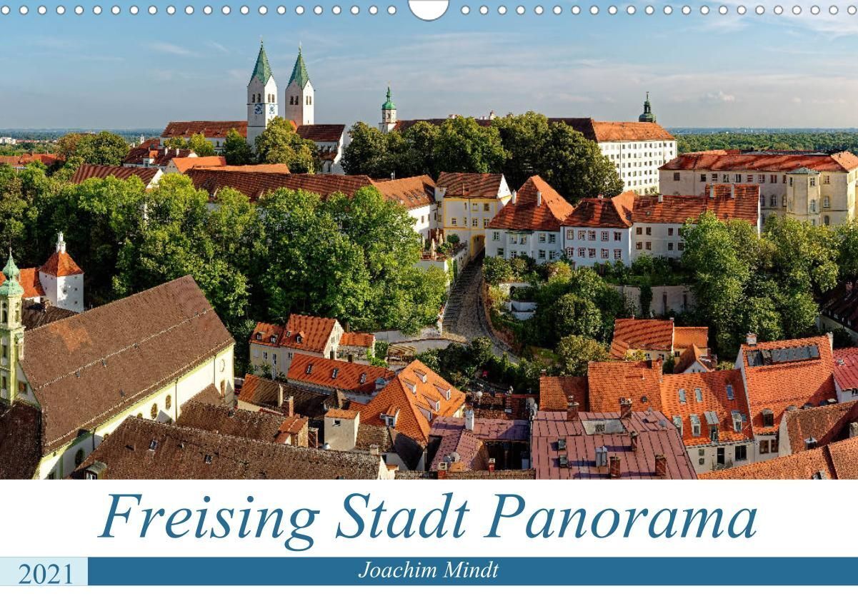 Freising Stadt Panorama 2021 (Wandkalender 2021 DIN A3 quer)