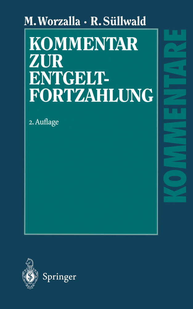 Kommentar zur Entgeltfortzahlung