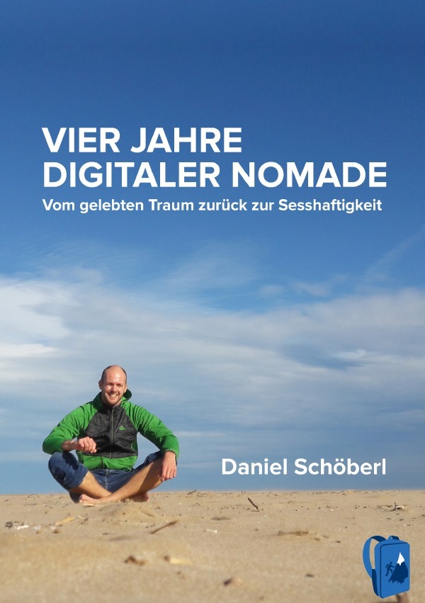Vier Jahre digitaler Nomade