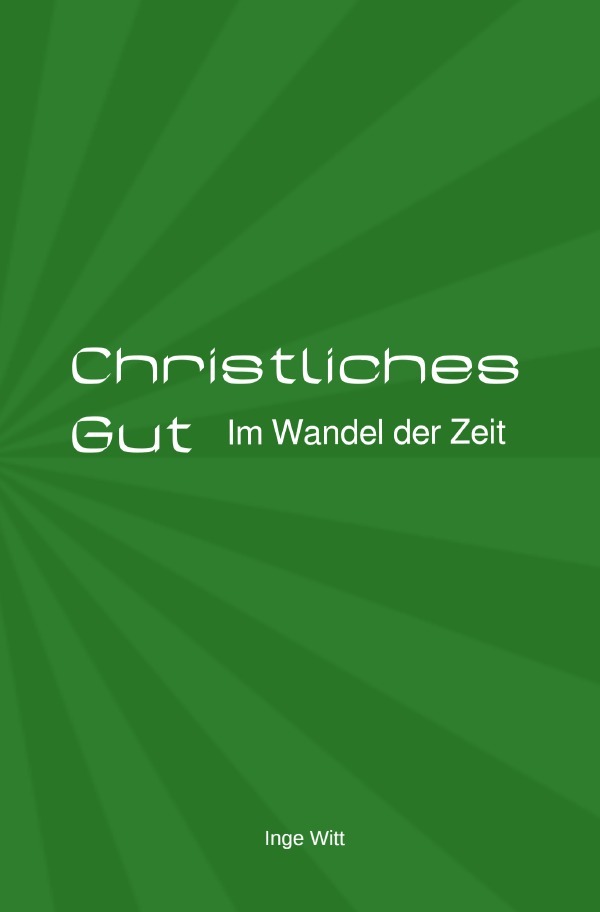Christliches Gut