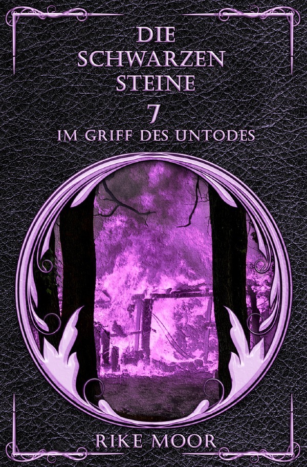 Die schwarzen Steine: Im Griff des Untodes