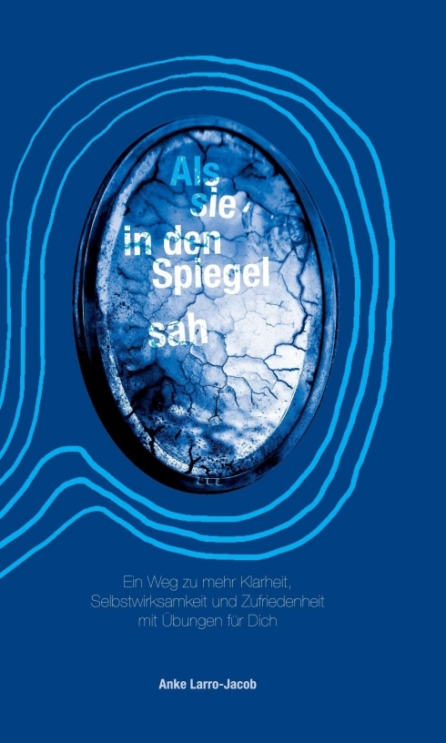 Als sie in den Spiegel sah