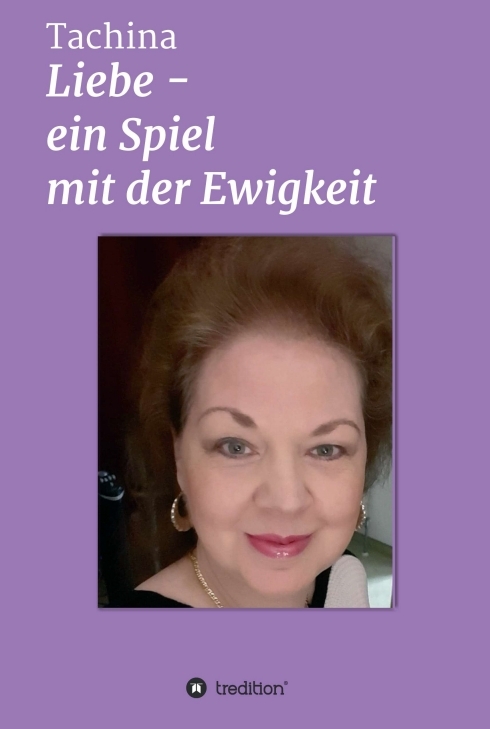Liebe - Ein Spiel mit der Ewigkeit