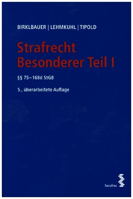 Strafrecht Besonderer Teil I