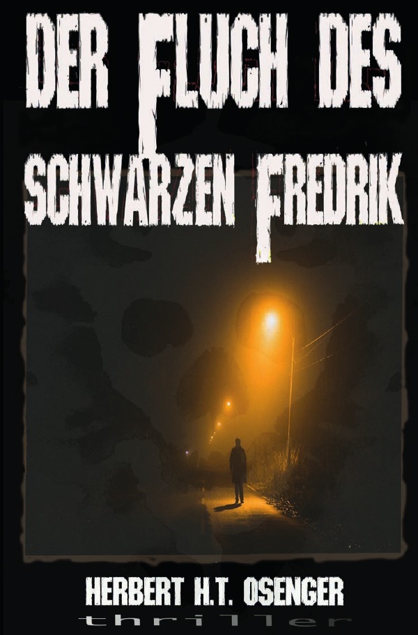 Der Fluch des schwarzen Fredrik