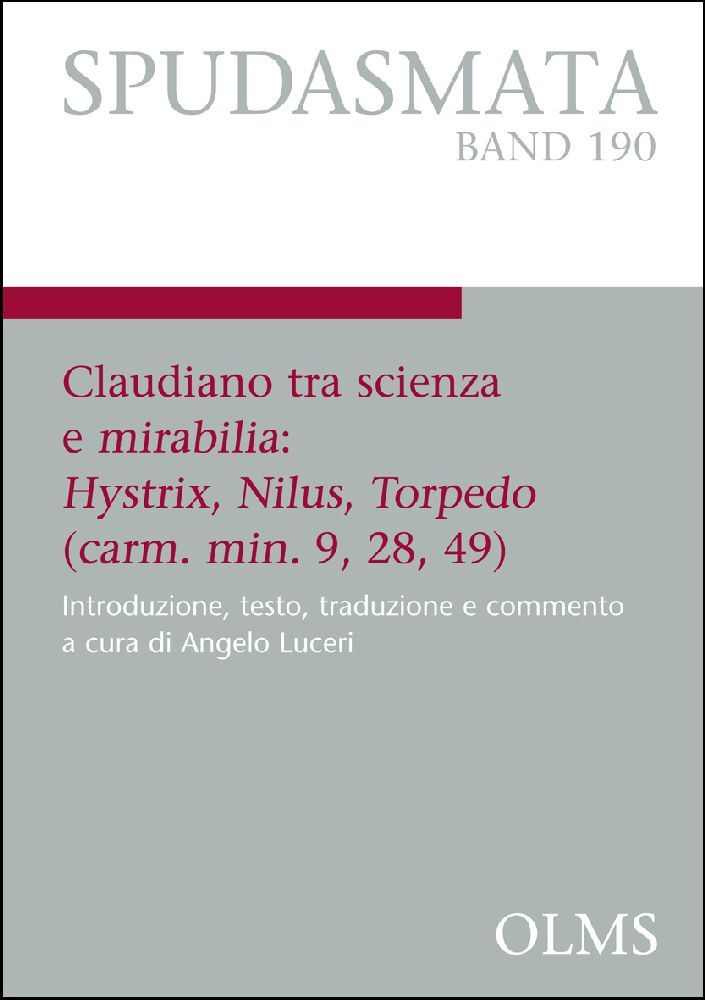Claudiano tra scienza e mirabilia: Hystrix, Nilus, Torpedo (carm. min. 9, 28, 49)
