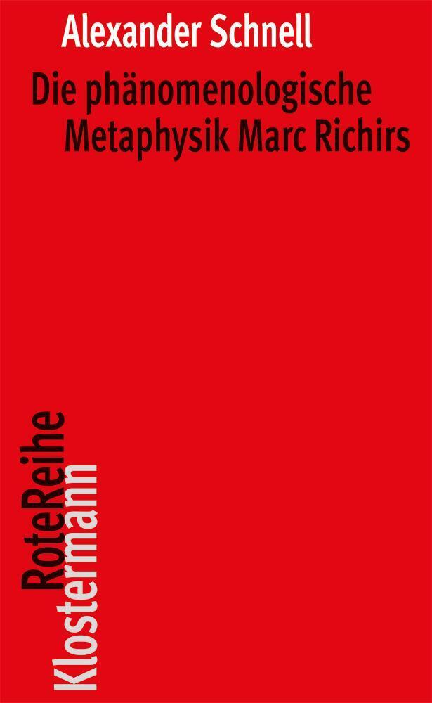 Die phänomenologische Metaphysik Marc Richirs