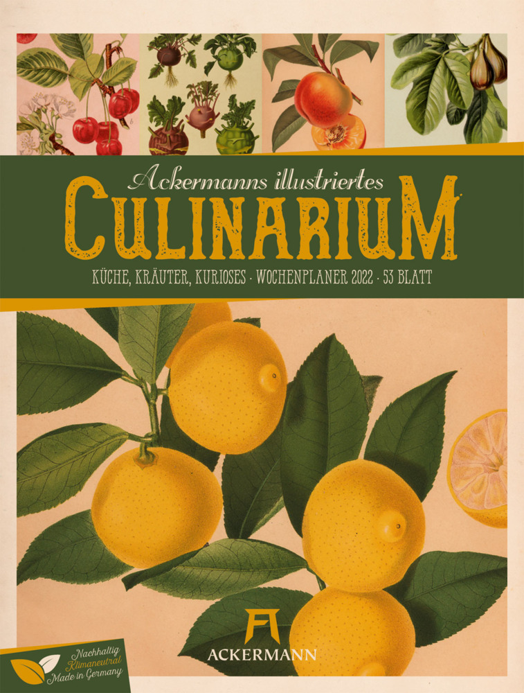 Ackermanns illustriertes Culinarium - Wochenplaner Kalender 2022