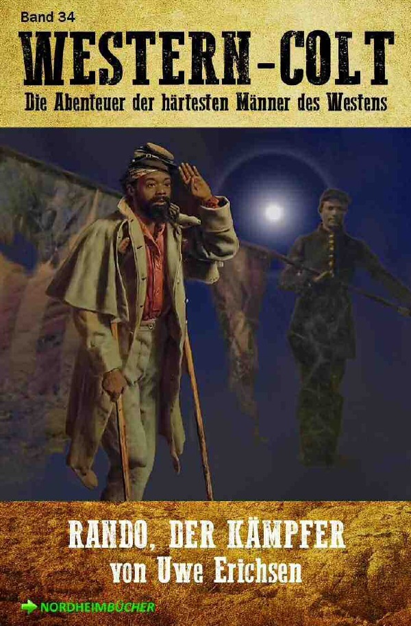 WESTERN-COLT, Band 34: RANDO, DER KÄMPFER