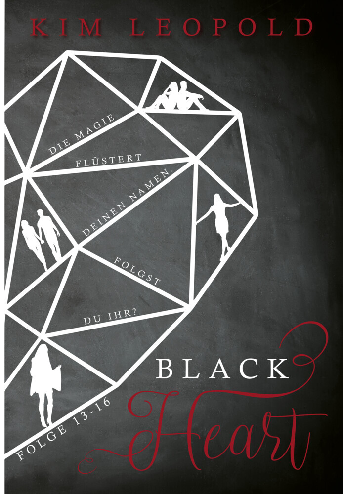 Black Heart. Die Magie flüstert deinen Namen. Folgst du ihr?