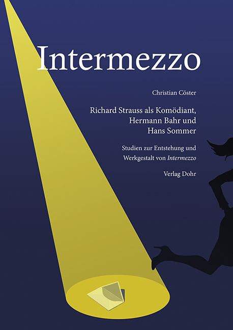 Intermezzo. Richard Strauss als Komödiant, Hermann Bahr und Hans Sommer